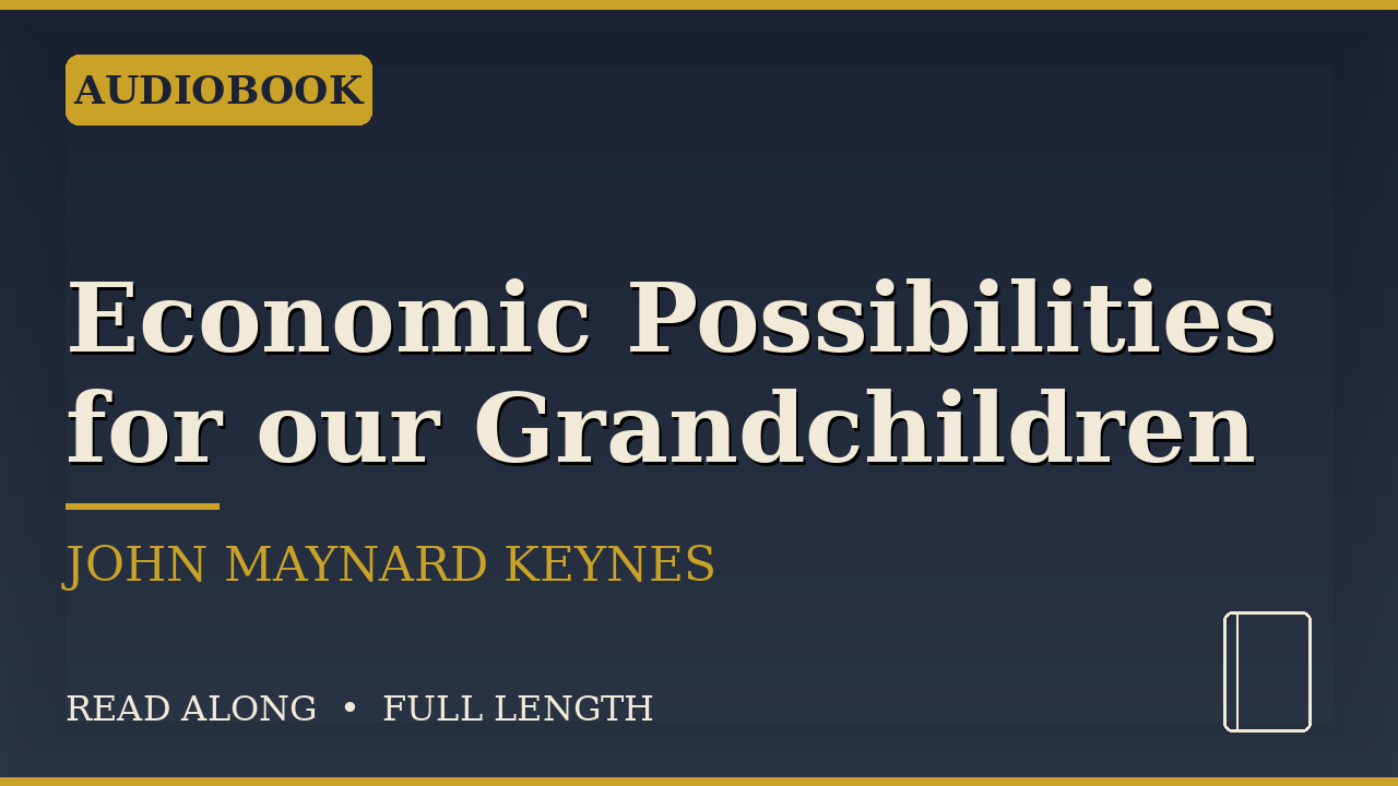 Economic Possibilities for our Grandchildren audiobook